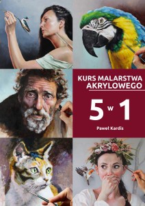 Kurs Malarstwa Akrylowego - Komplet, wszystkie moduły 5w1